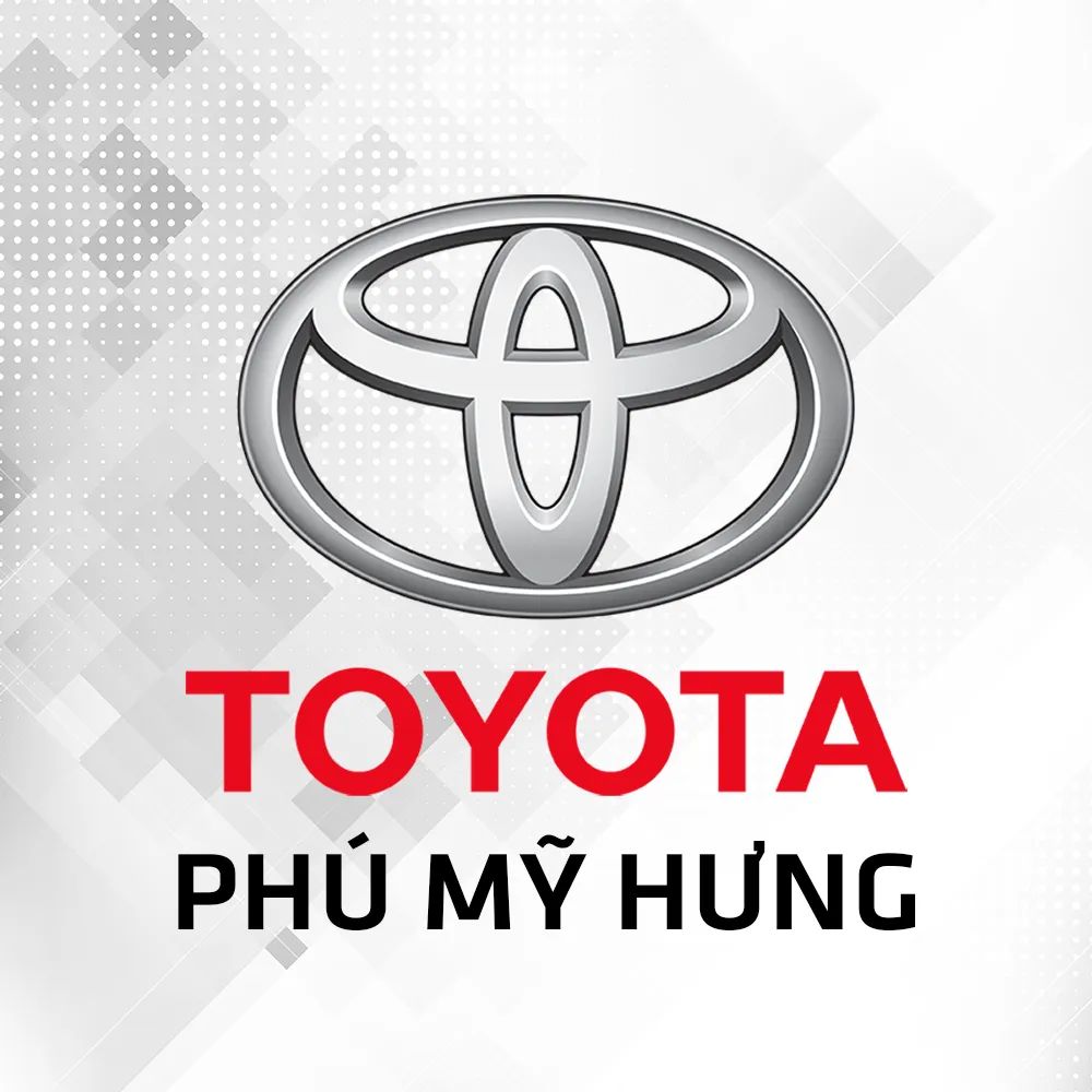 CÔNG TY TNHH MTV TOYOTA PHÚ MỸ HƯNG