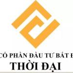 Công Ty Cổ Phần Đầu Tư Bất Động Sản Thời Đại